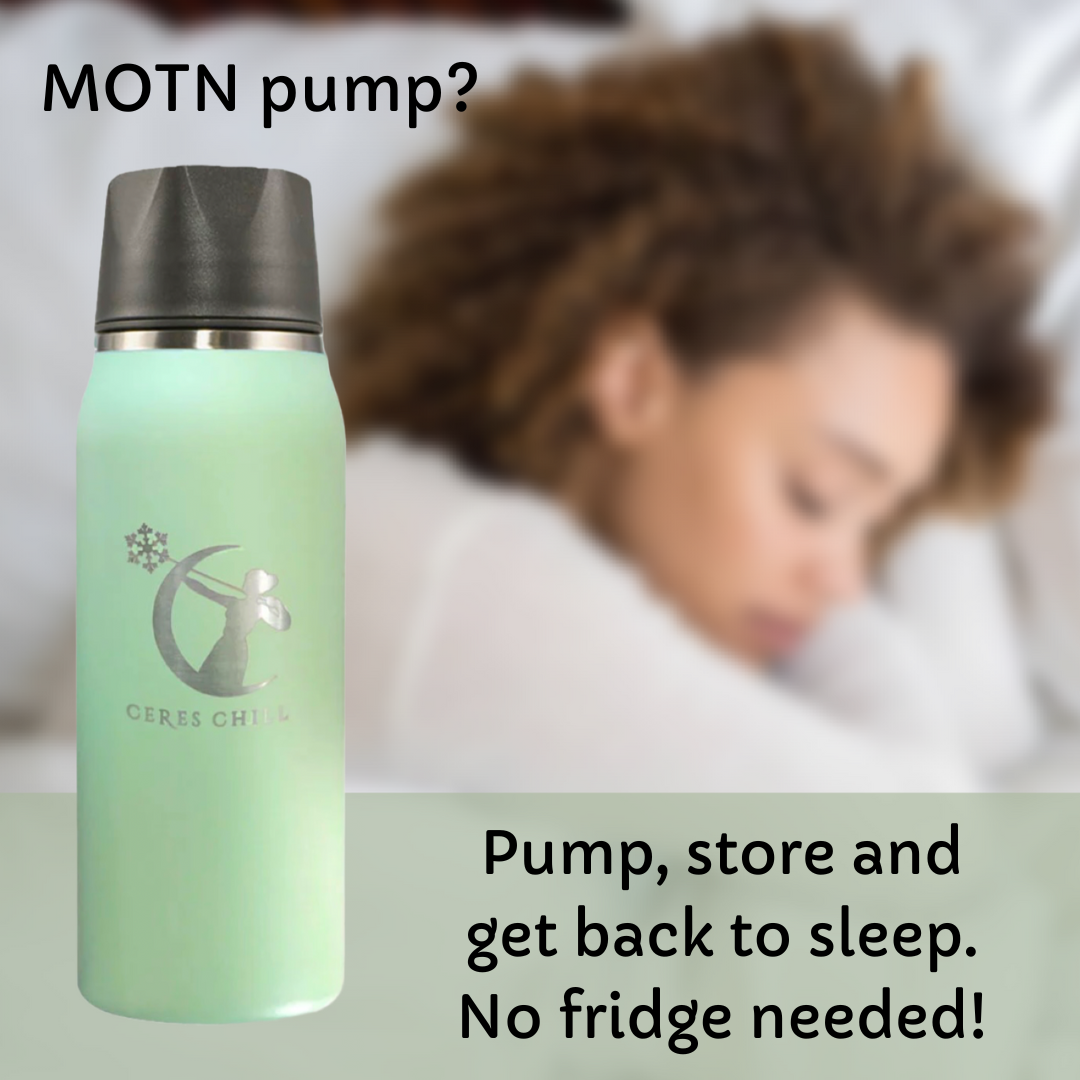 MOTN pump? Pump, store and get back to sleep. No fridge needed!